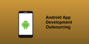 Android App Development Outsourcing