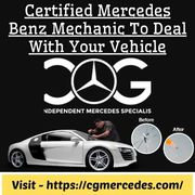 Certified Mercedes Benz Mechanic To Deal With Your Vehicle