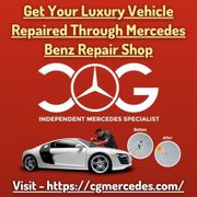 Get Your Luxury Vehicle Repaired Through Mercedes Benz Repair Shop