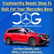 Trustworthy Repair Shop To Visit For Your Mercedes Benz