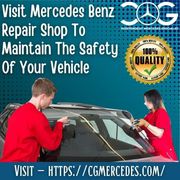 Visit Mercedes Benz Repair Shop To Maintain The Safety Of Your Vehicle